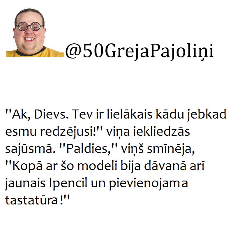 Autors: matilde 50 Greja nokrāsas dumiķīšu izpildījumā. Tev patiks, jo var pasmieties!