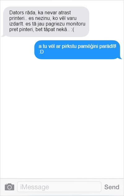 Autors: matilde 15 stulbas īsziņas, ko ir rakstījuši cilvēki!