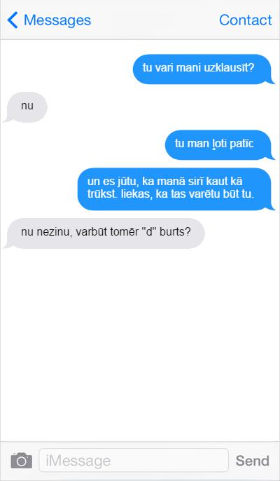 Autors: matilde 22 SMS, kas izraisa nevēlamas galvassāpes! Varbūt vienkārši neraksti man?