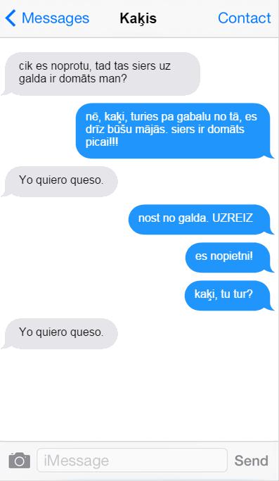Autors: matilde Kaķis raksta SMS saimniekam. Tak var pasmieties!