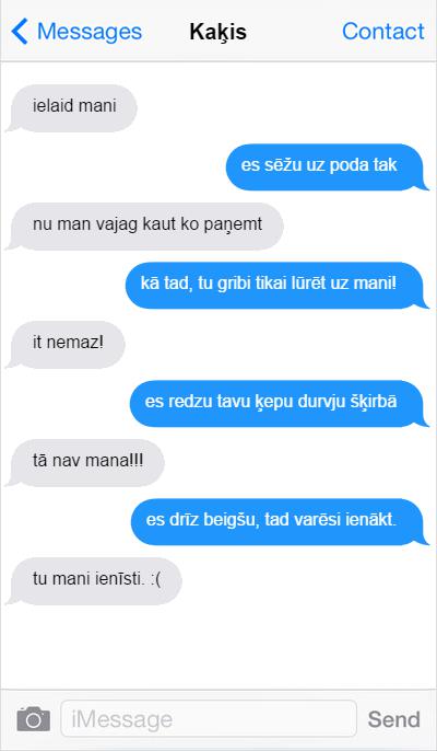 Autors: matilde Kaķis raksta SMS saimniekam. Tak var pasmieties!