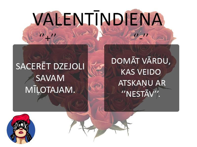 Autors: matilde Valentīndiena: Kādi ir plusi un mīnusi?