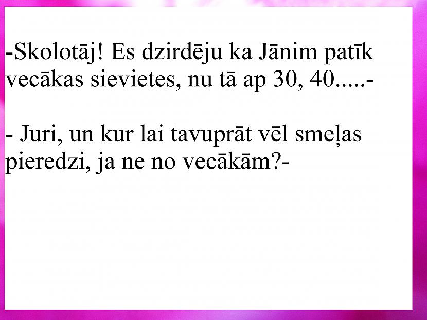 Autors: Artamisija Skolotāju pērles iz dzīves :D