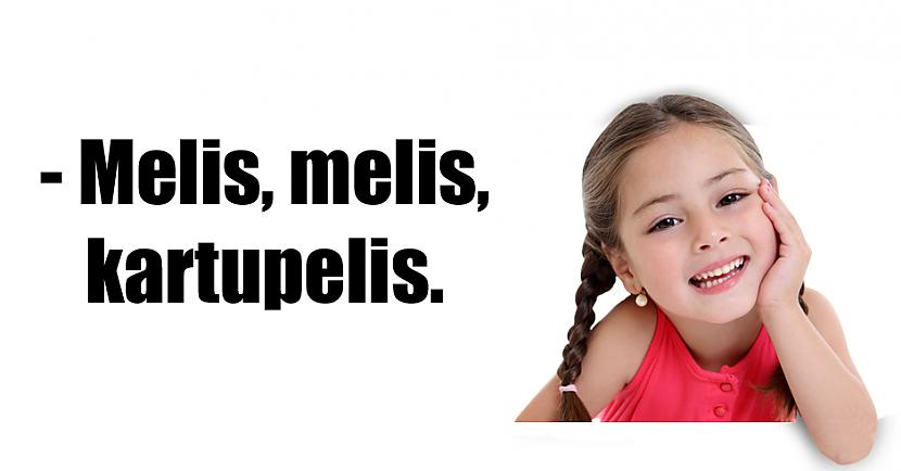 Autors: matilde 19 izteicieni, kurus mēs katrs esam teikuši bērnībā