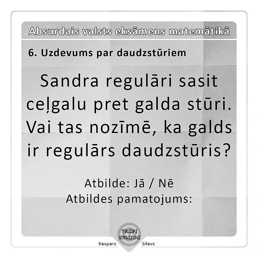 Autors: Kaspars Silavs Absurdais valsts eksāmens matemātikā