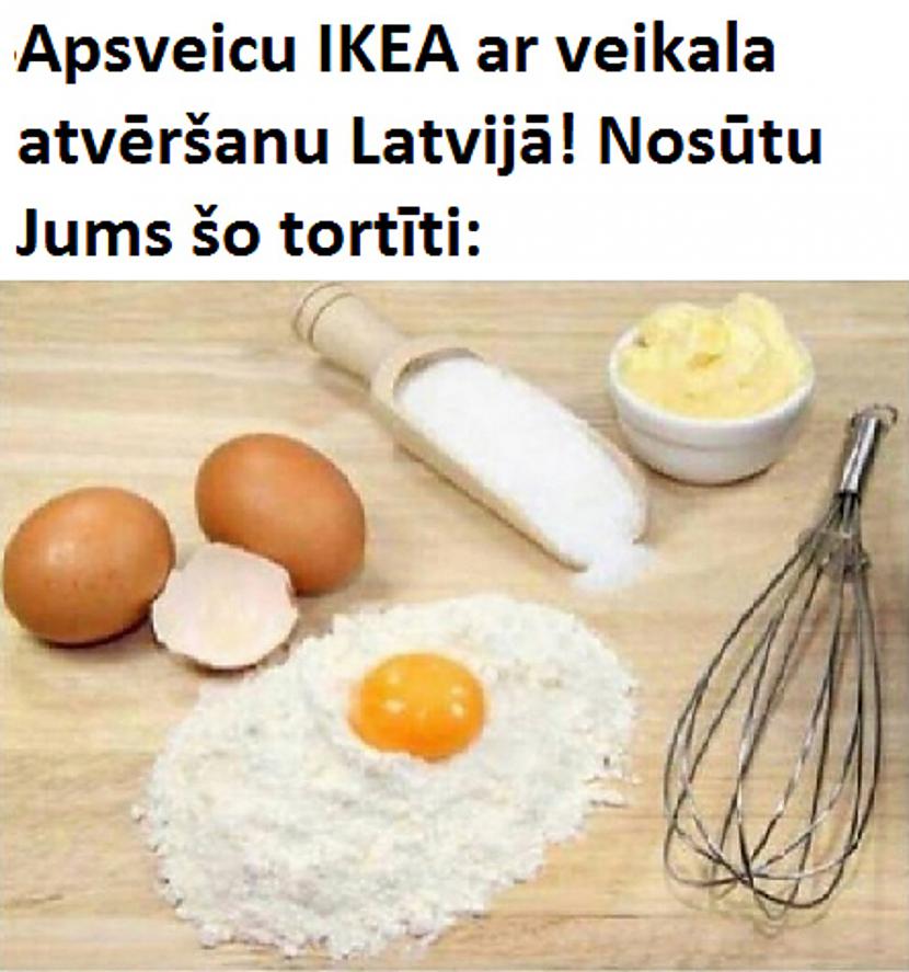 Mans apsveikums IKEA ar... Autors: EV1TA «IKEA» memīšu konkurss: NOSLĒDZIES!