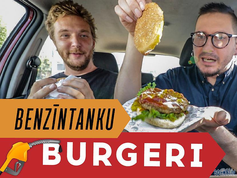 Autors: Ervīna video blogs Benzīntanku burgeri - kurš labākais?