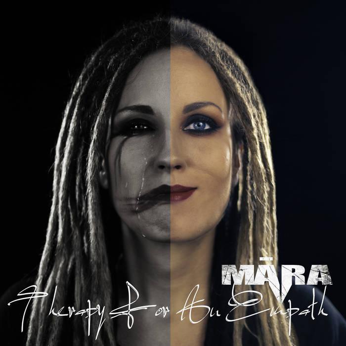 Autors: mmmpodcast Māra ''THERAPY FOR AN EMPATH'' groove/death metāls no LV