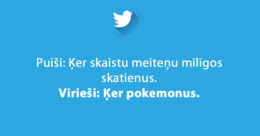 Autors: matilde «Twitter» joki, kas īpaši nepatiks tiem, kuri ātri apvainojas
