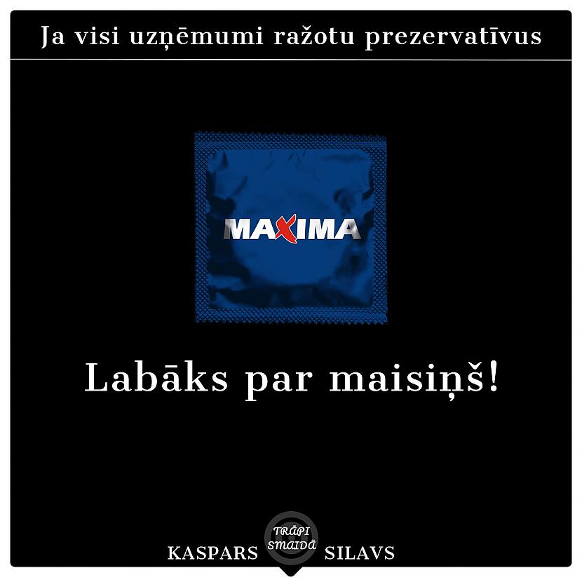 Labāks par maisiņscaron Autors: Kaspars Silavs JOKI - Uzņēmumu prezervatīvi