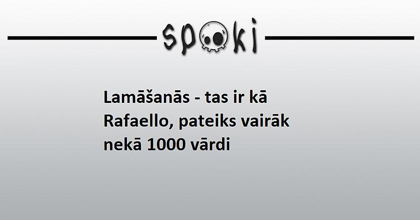 Autors: Lestets Joki ar ievērojumu sarkasma piedevu