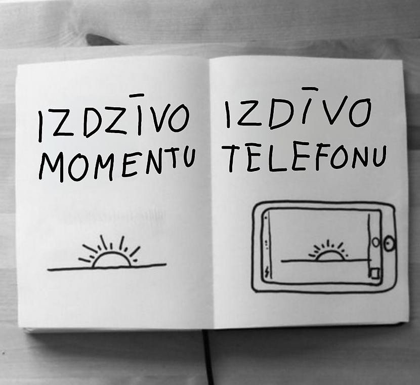 Tu izdzīvo momentu vai arī... Autors: Jaunāspocīte Aesthetic melnbalti teksti (tekstiņi ar dziļu domu)