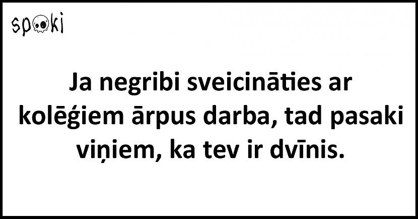 Autors: matilde 15 puspatiesības par darbu un darbiniekiem
