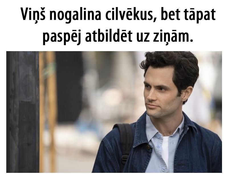 Autors: matilde 13 «You» memītes, kuras sapratīs tikai tie, kas ir noskatījušies otro sezonu