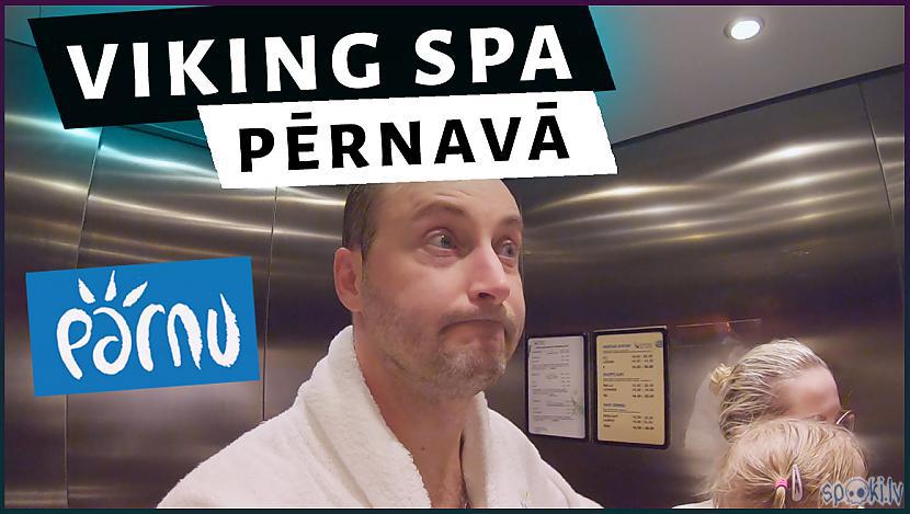 Autors: Cosmoo Viking SPA Pērnavā. Kā tur ir? | Ēdiens, numuri, ūdens parks, koņču tests