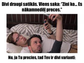 Kāda velna pēc Tev ir jāprecās?