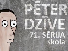 Pētera dzīve - skola (71. sērija)