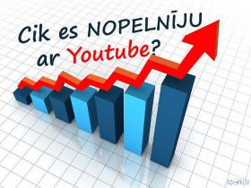 Cik es pagājušogad nopelnīju ar YOUTUBE?