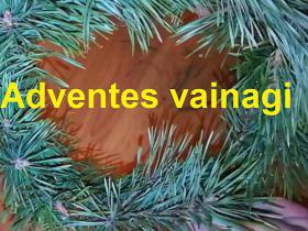 Adventes vainagi