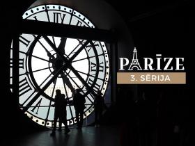 Ceļojums uz Parīzi 3. sērija