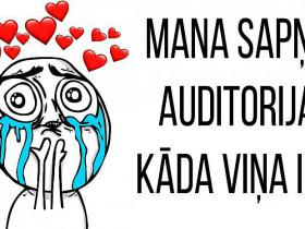 Mana sapņu auditorija - kāda viņa ir?