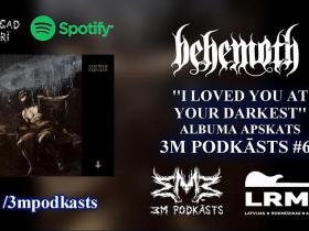 BEHEMOTH ''I Loved You At Your Darkest'' Albuma Apskats