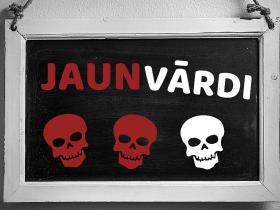 Jaunvārdi latviešu valodā - vai vajadzīgi?